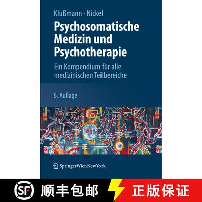 【3-4周达】Psychosomatische Medizin und Psychotherapie : Ein Kompendium für alle medizinischen Teilb... [9783211756829]