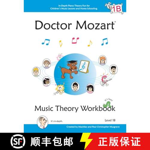 【3-4周达】Doctor Mozart Music Theory Workbook Level 1B: In-Depth Piano Theory Fun for Children's Mus... [9780978127732]