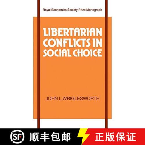 【3-4周达】Libertarian Conflicts in Social Choice [9780521106368]