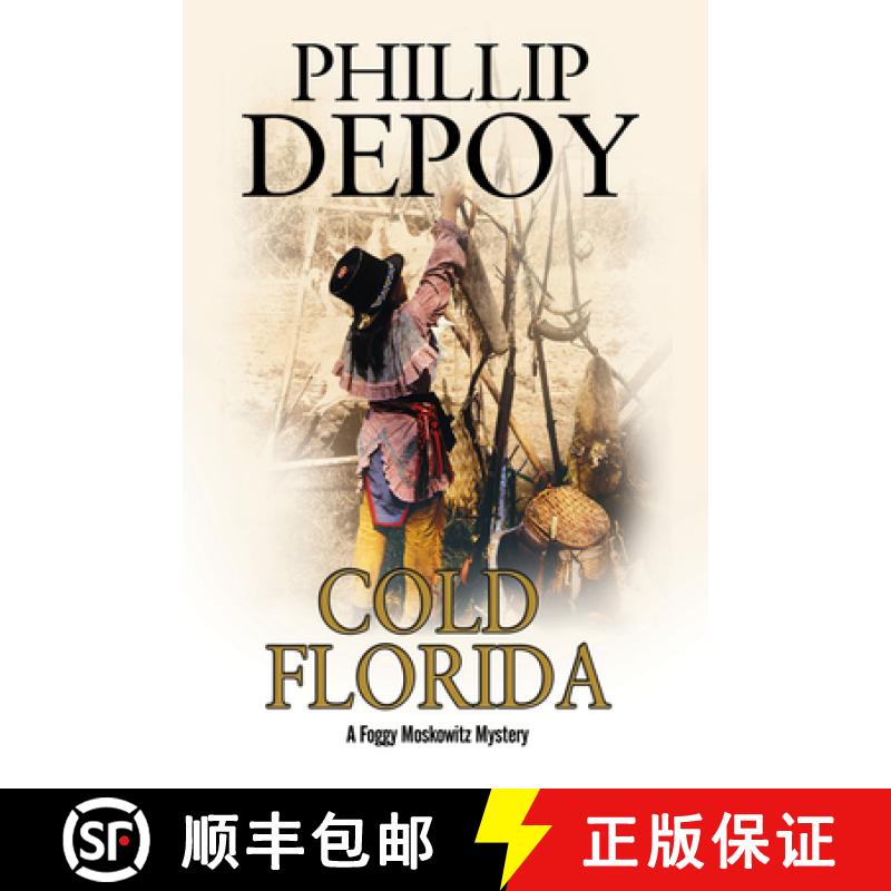 【3-4周达】Cold Florida: A Hard-Boiled Mystery Set in Florida [9780727894748]