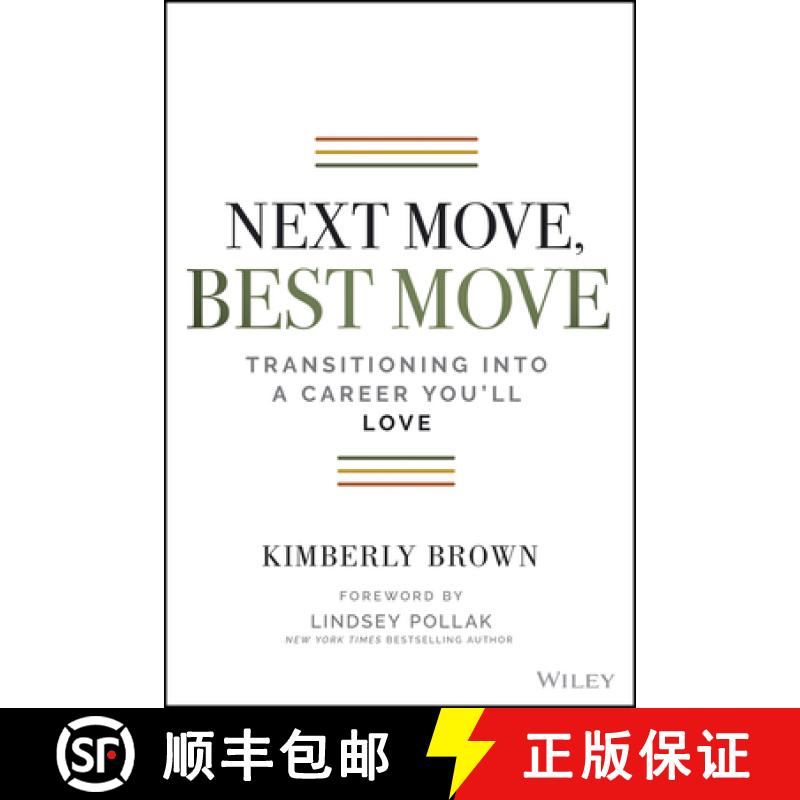 【3-4周达】Next Move, Best Move: Transitioning Into A Career YouLl Love [Wiley数学] [9781119736226]