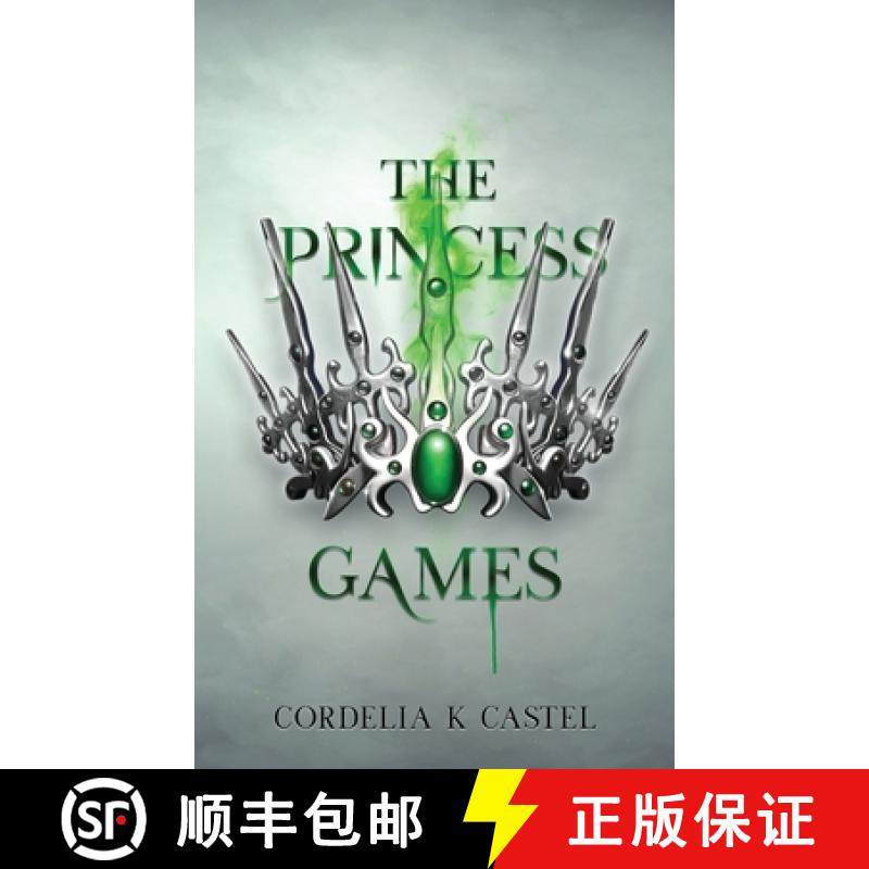 预订 The Princess Games: A young adult dystopian romance (The Princess Trials Book 2) [9798671180831]