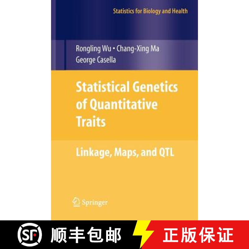 【3-4周达】Statistical Genetics of Quantitative Traits : Linkage, Maps and QTL [9781441919120]