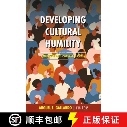 预订 精装 Developing Cultural Humility – Embracing Race, Privilege, and Power [9781516577477]