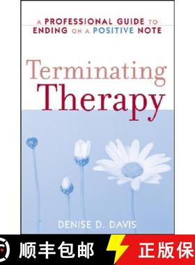 【3-4周达】Terminating Therapy:  A Professional Guide To Ending On A Positive Note [Wiley心理学] [9780470105566]