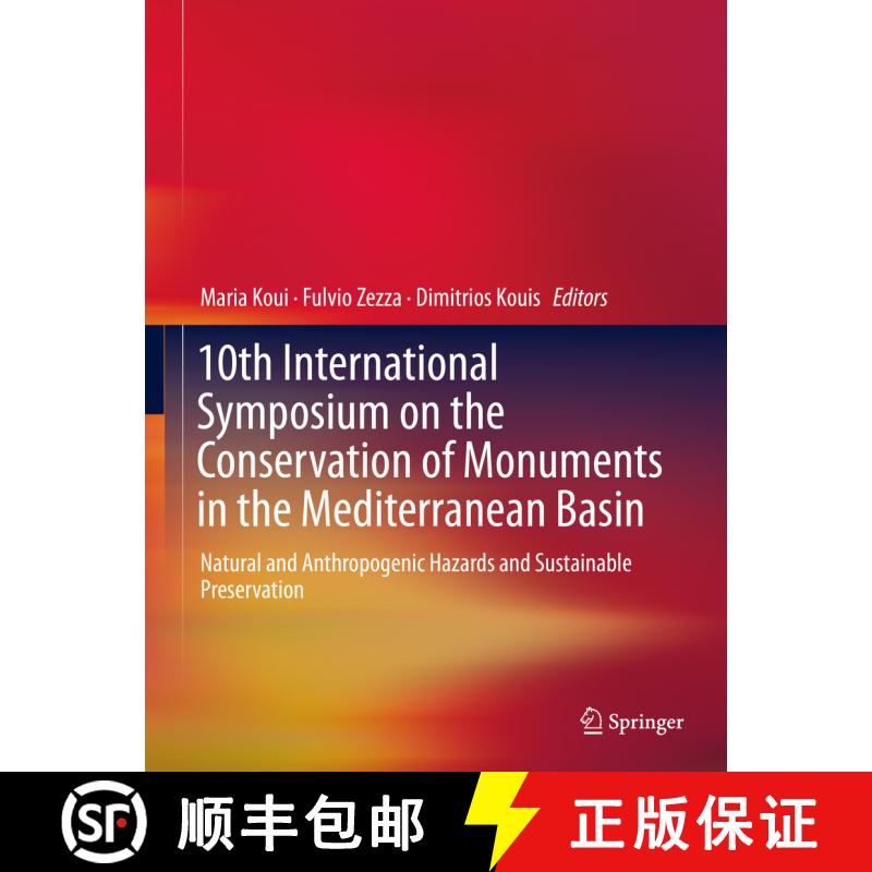 【3-4周达】精装 10th International Symposium on the Conservation of Monuments in the Mediterranean Ba... [9783319780924] - 实物图
