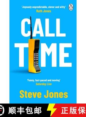【3-4周达】Call Time: The funny and hugely original debut novel from Channel 4 F1 presenter Steve Jones [9781405952040]