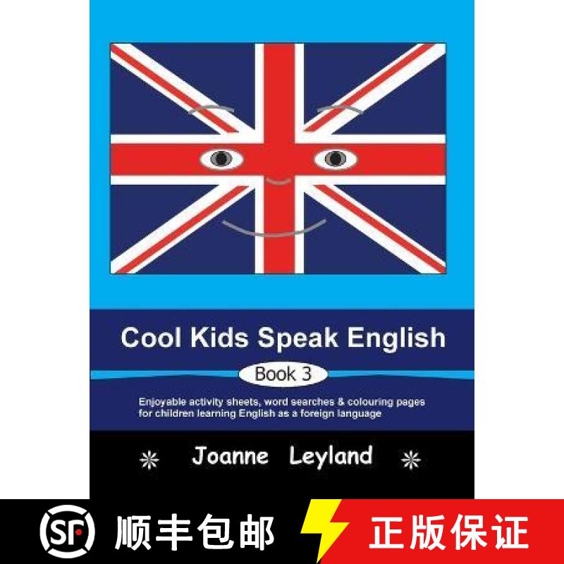 【2-3周达】Cool Kids Speak English - Book 3: Enjoyable activity sheets, word searches & colouring pag... [9781914159923]