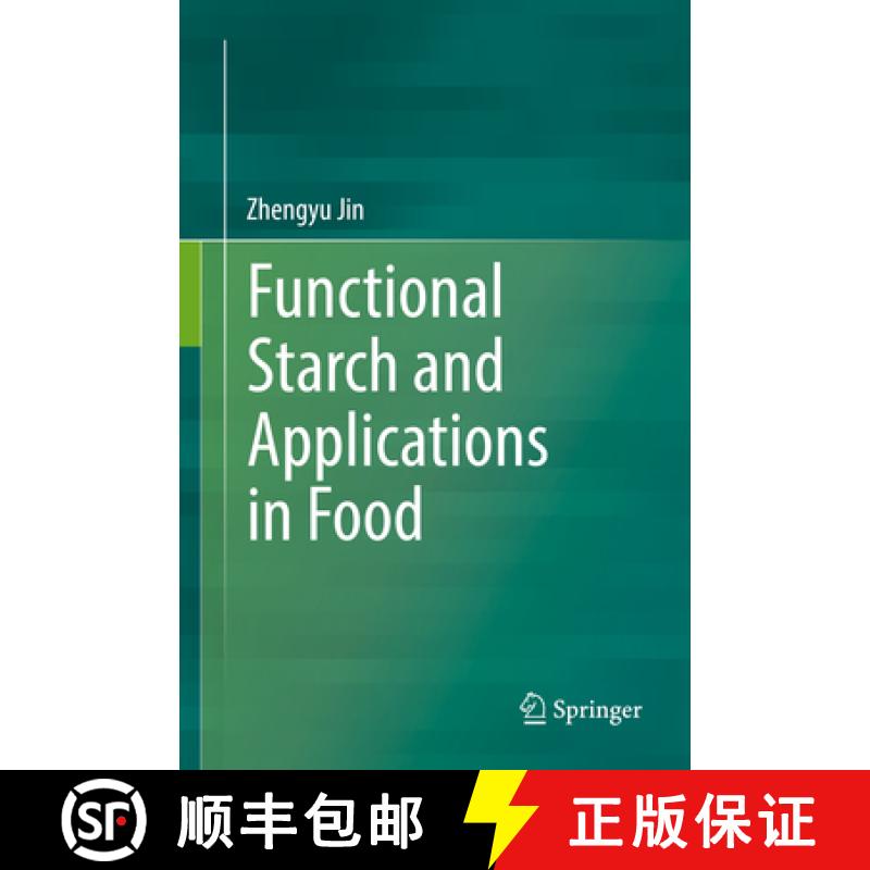 【3-4周达】Functional Starch and Applications in Food [9789811310768]