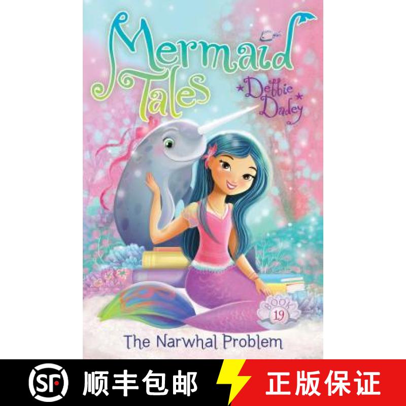 【3-4周达】The Narwhal Problem, Volume 19 [9781481487153]