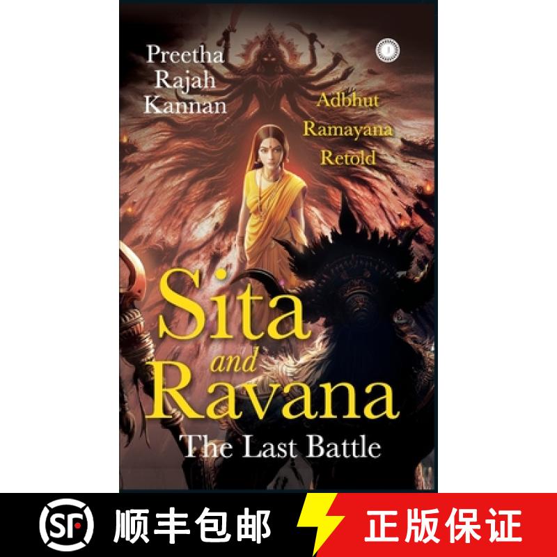 【2-3周达】Sita and Ravana: The Last Battle: Adbhut Ramayana Retold [9789348098313]
