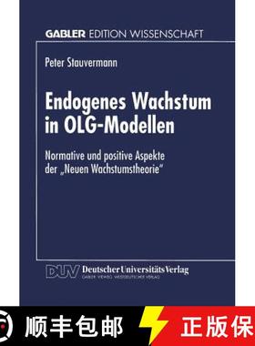【3-4周达】Endogenes Wachstum in OLG-Modellen : Normative und positive Aspekte der Neuen Wachstumst... [9783824464456]