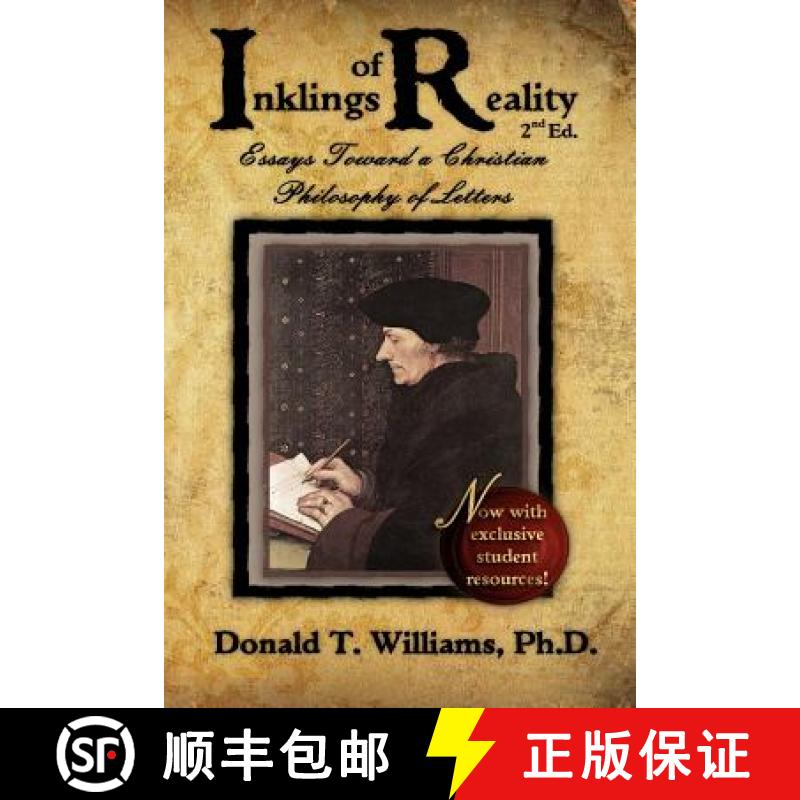 【3-4周达】Inklings of Reality: Essays Toward a Christian Philosophy of Letters [9780615675732]