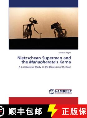 预订 Nietzschean Superman and the Mahabharata's Karna [9786203200911]