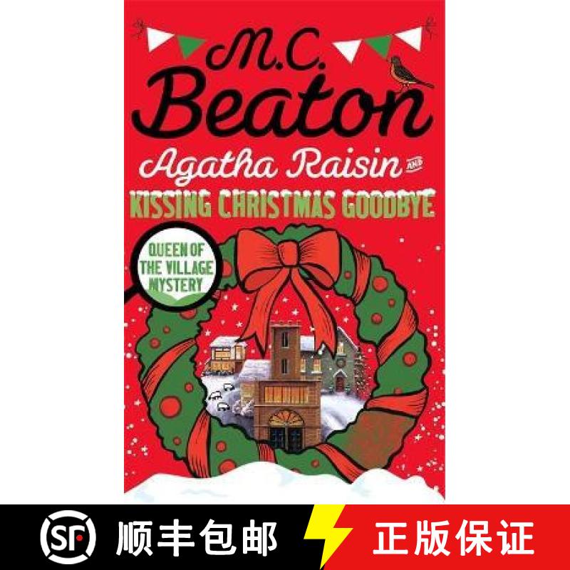 【3-4周达】Agatha Raisin and Kissing Christmas Goodbye [9781472121424]