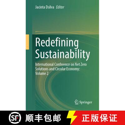 【3-4周达】精装 Redefining Sustainability: International Conference on Net Zero Solutions and Circula... [9783031883798]