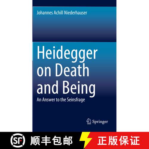 【3-4周达】Heidegger on Death and Being : An Answer to the Seinsfrage [9783030513771]