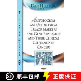 【3-4周达】Histological & Serological Tumour Markers & Gene Expression & Their Clinical Usefulness in... [9781607413820]