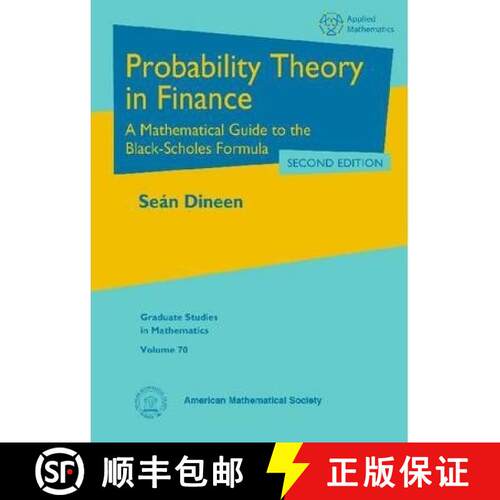 【3-4周达】精装 Probability Theory in Finance – A Mathematical Guide to the Black–Scholes Formula [9780821894903]