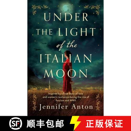 【3-4周达】Under the Light of the Italian Moon: Inspired by a true story of love and women's resilien... [9781919397511]