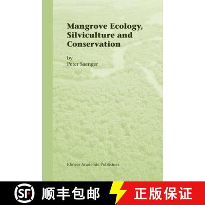 【3-4周达】Mangrove Ecology, Silviculture and Conservation [9789048160501]