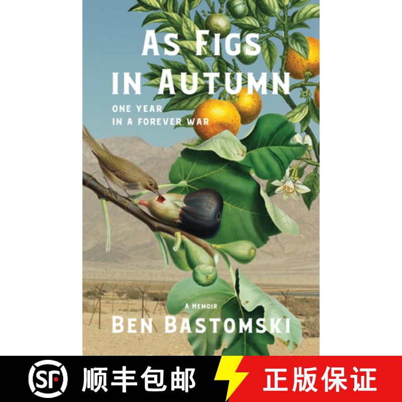 【3-4周达】As Figs in Autumn a memoir : One Year in a Forever War [9781953002396]