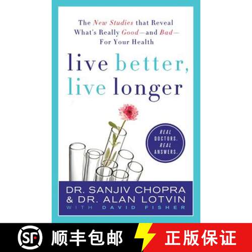 【3-4周达】Live Better, Live Longer: The New Studies That Reveal What's Really Good - and Bad - for Y... [9780312376932]