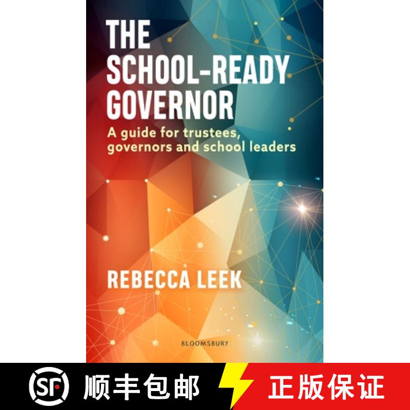 【3-4周达】The School-Ready Governor: A guide for trustees, governors and school leaders [9781801994538]