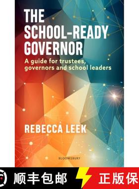 【3-4周达】The School-Ready Governor: A guide for trustees, governors and school leaders [9781801994538]