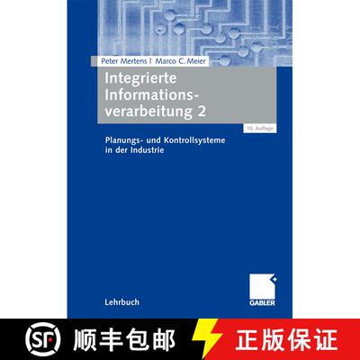 【3-4周达】Integrierte Informationsverarbeitung 2: Planungs- und Kontrollsysteme in der Industrie (10... [9783834910011]