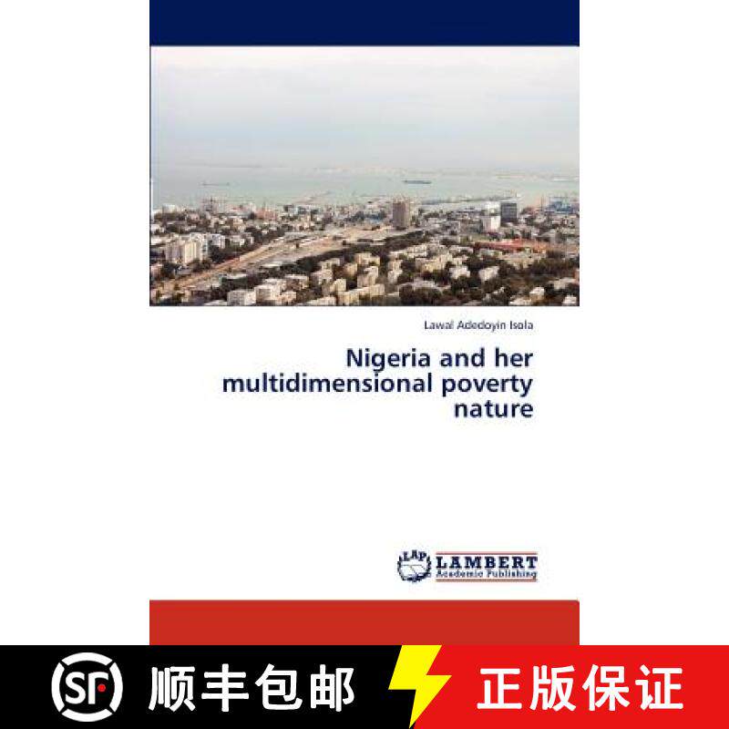 预订 Nigeria and her multidimensional poverty nature [9783659290831]