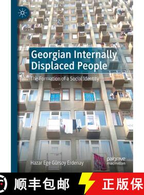 【3-4周达】Georgian Internally Displaced People : The Formation of a Social Identity [9783031822544]