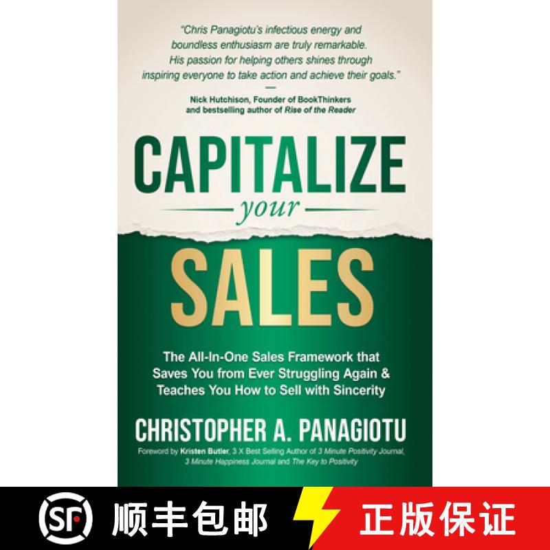 【3-4周达】CAPitalize Your Sales : The All-In-One Sales Framework that Saves You from Ever Struggling... [9781636984766]