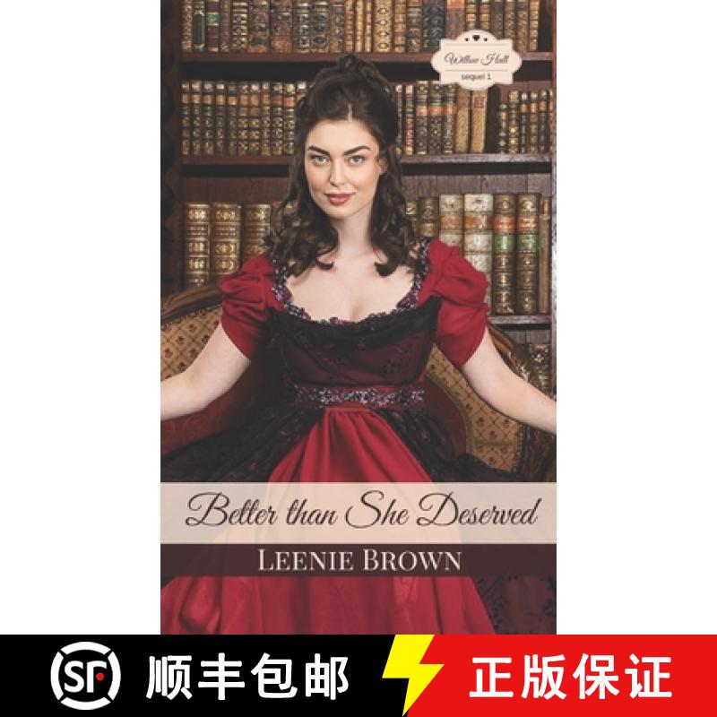 【3-4周达】Better than She Deserved: A Willow Hall Sequel [9781989410721]