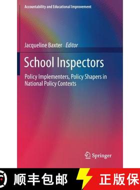 【3-4周达】School Inspectors : Policy Implementers, Policy Shapers in National Policy Contexts [9783319525358]