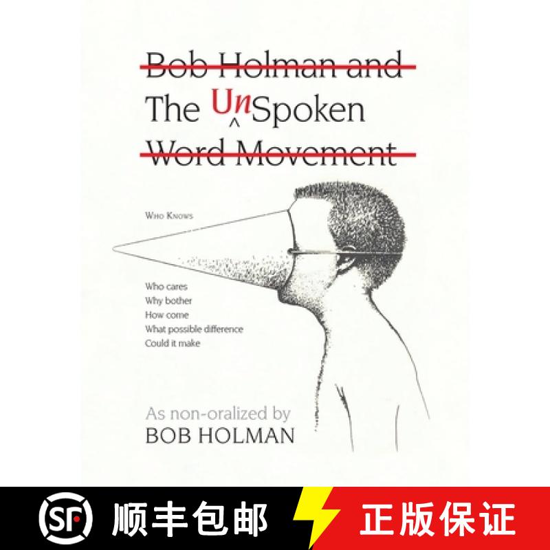【2-3周达】The UnSpoken: Bob Holman and the UnSpoken Word Movement [9781936411573]