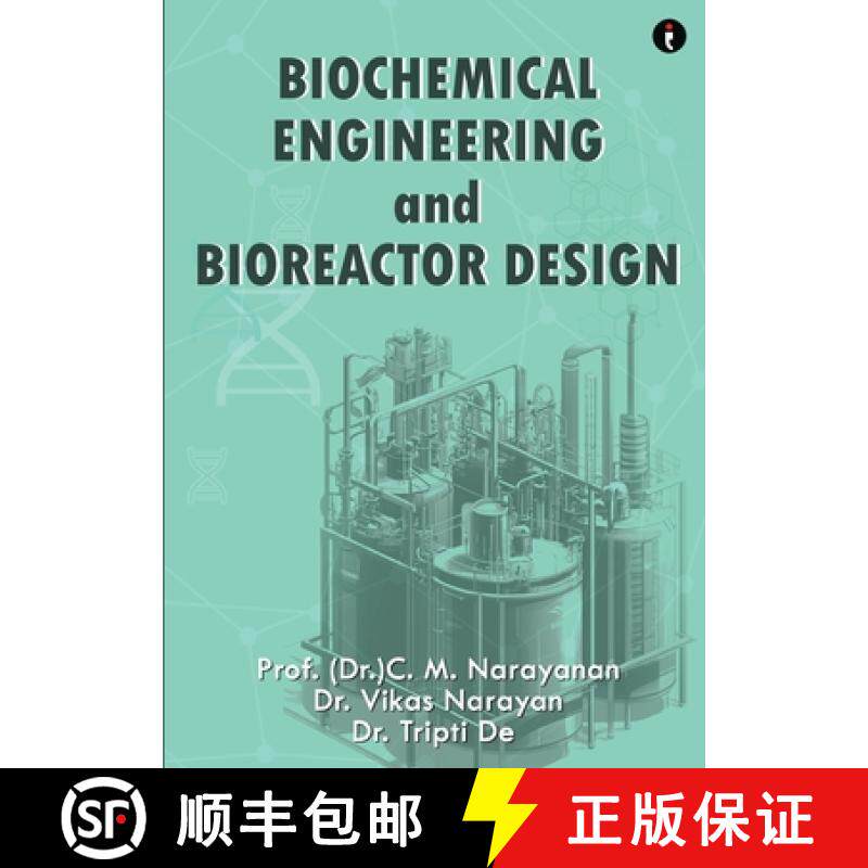 预订 Biochemical Engineering and Bioreactor Design [9789360456016]