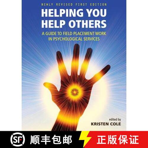 【3-4周达】Helping You Help Others – A Guide to Field Placement Work in Psychological Services [9781621319788]