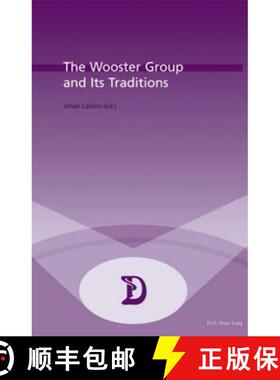 【3-4周达】The Wooster Group and Its Traditions 2004 [9789052012704]