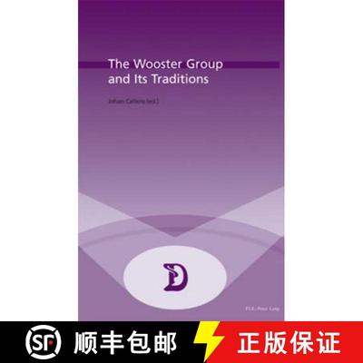 【3-4周达】The Wooster Group and Its Traditions 2004 [9789052012704]