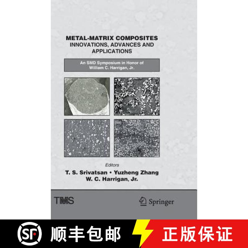 【4周达】Metal-Matrix Composites Innovations, Advances and Applications : An SMD Symposium in Honor o... [9783319892160]