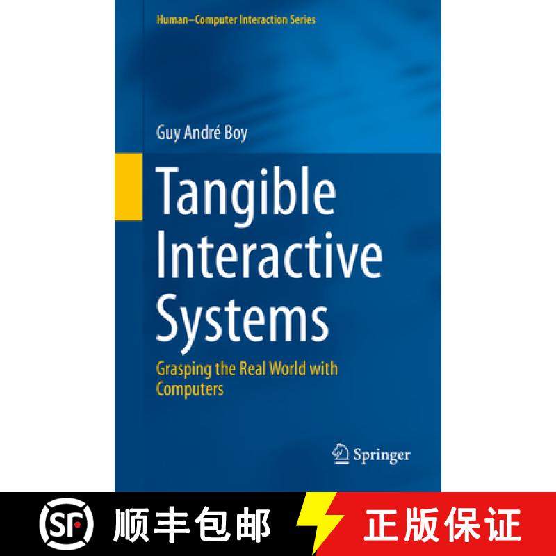 【3-4周达】Tangible Interactive Systems: Grasping the Real World with Computers [9783319302690]