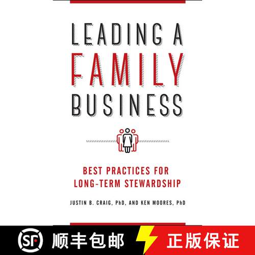 【3-4周达】精装 Leading a Family Business: Best Practices for Long-Term Stewardship [9781440855320]