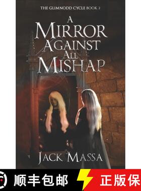 【3-4周达】A Mirror Against All Mishap [9780997646139]