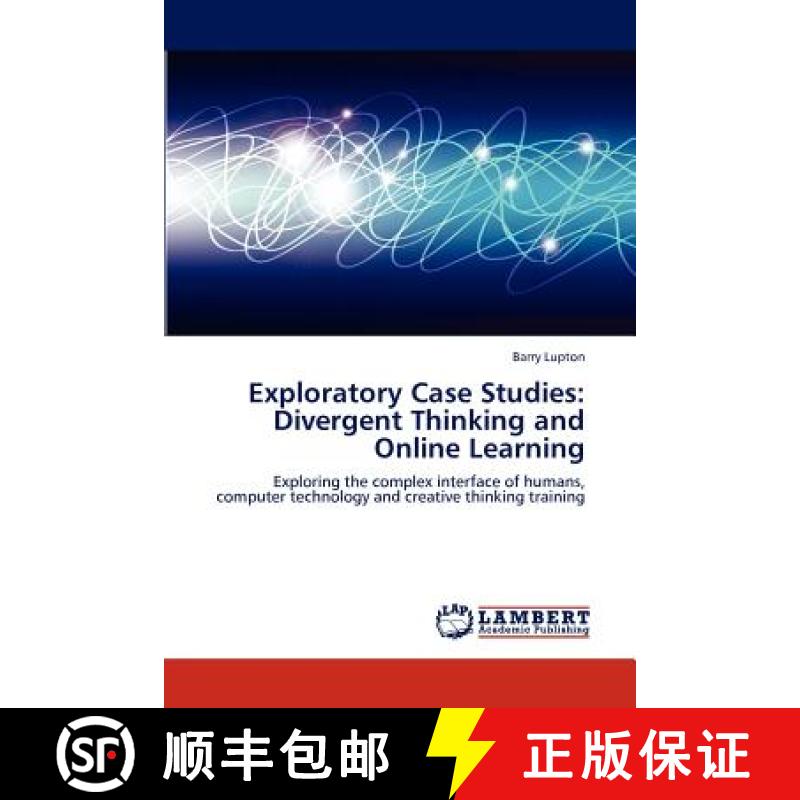 预订 Exploratory Case Studies: Divergent Thinking and Online Learning [9783659219832]