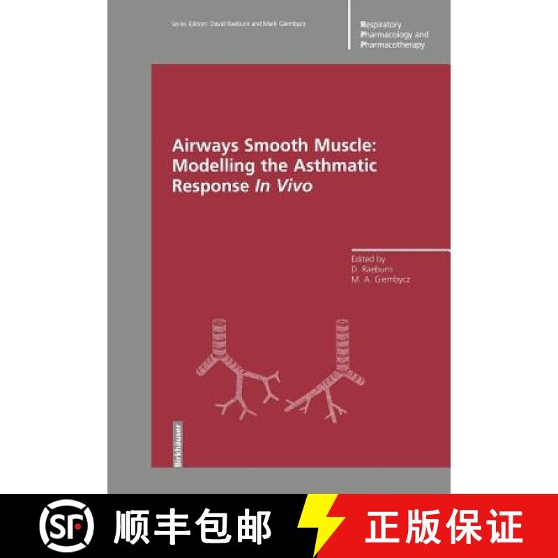 【3-4周达】Airways Smooth Muscle: Modelling the Asthmatic Response in Vivo [9783034898638]