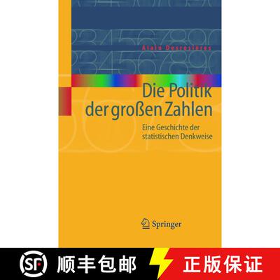 【3-4周达】Die Politik Der Grossen Zahlen: Eine Geschichte Der Statistischen Denkweise [9783540206552]