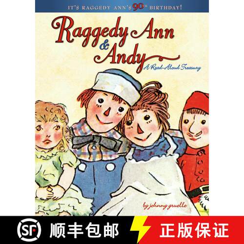 【3-4周达】精装 Raggedy Ann & Andy: A Read-Aloud Treasury [9781416907527]