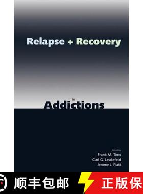 【3-4周达】Relapse and Recovery in Addictions [9780300182996]