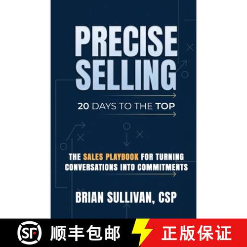 【3-4周达】PRECISE Selling: 20 Days to the Top [9798218920401]